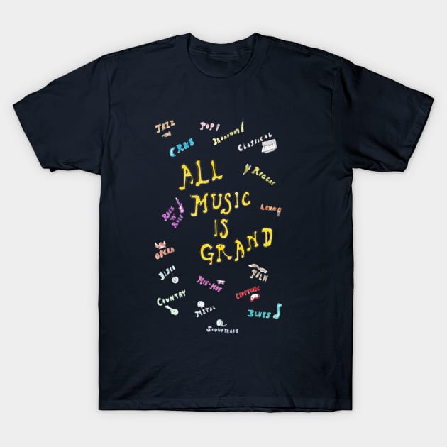 All Music is Grand T-Shirt by ConidiArt